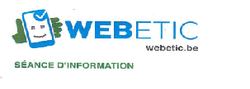 Séance d'information WEBETIC